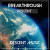 Breakthrough - Descent 