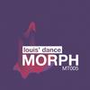 Morph (Groov Mekanik Remix) - Louis' Dance&Mat Taylor&Groov Mekanik