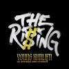 The Rising (Explicit) - YK Young Khalifa&Bryan Hudgens&Zahara&Zir Rahman