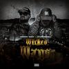 Wicked Ways (feat. WICK3dWEST) (Explicit) - AYUNGREB3L&WICK3dWEST