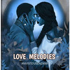 Love melodies (Original Mix) - Mavisto Usenzanii