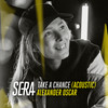 Take A Chance - SERA
