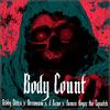 Body Count (feat. Grewsum, J Reno & James Joyce the Squatch) (Explicit) - Gibby Stites&GrewSum&J Reno&James Joyce the Squatch