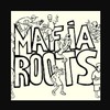 Máfia Roots (Explicit) - Taz Mureb&Tifli&Tahor&Mister Kell&RAFO&Felp&3030