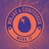 Work It - Confesser&MKJAY