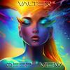 Deep View (Explicit) - Valter Gonçalo