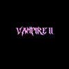 Vampire 2 - PROKOPLUV&Masya