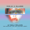 Le Baila (Borgetti Remix) - ROB-IIN&Sumisss&Borgetti