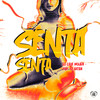 Senta Senta (Explicit) - Dj Lidia Moura&Love Funk&Pop na Batida