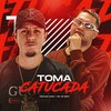 Toma Catucada (Explicit) - MK no Beat&TESOURO RARO