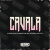 Cavala - DJ Gbeats&Mc Nando Dk&MC W1&Lucas Leek&MC Will Catchorro