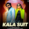 Kala Suit - Harsh Nain&Samvee&Miss Priya