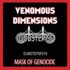 Mask of Genocide (Original Mix) - Venomous Dimensions