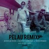 Pelau (Remix) - Junuh&Manny Ledesma&Yeyo Pérez
