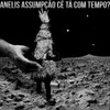 Cê tá com tempo? (REMIX) - Anelis Assumpção