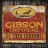 Friend Of Mine - The Gibson Brothers