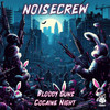 ******* Night - Noisecrew