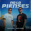 NO LO PIENSES - Alberto Toral&Miguel Cabrera&Ozarus