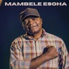 Mambele Esoha - Tonton Lusambo&DJ ANUNNAKI&Bandros