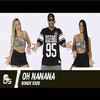 Oh Nanana (Single Version) - Bonde R300