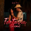 Fantasía Sexual - Grupo Feroz