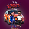 Grind (Explicit) - Vin Gee&XNAIQ