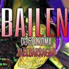 Bailen (feat. DJ CHIKO MX|Explicit) - Yael Barragan&DJ CHIKO MX