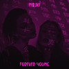 Forever Young - MajKi