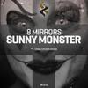 Sunny Monster - 8 Mirrors