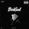 DarkSoul (Explicit) - Cinque Stelle&Sofian Medjmedj&Bobby Blaze&iCYBejby