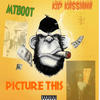 Picture this (feat. Kid kassiama) (Explicit) - MT Boot&Kid Kassiama