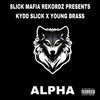 From the Bottom (Explicit) - Kydd Slick&Young Brass