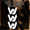 Wanna Say (Radio Mix) - Mark Faermont&Rosebud