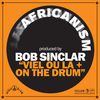 Viel Ou La (Club Mix) - Africanism&Bob Sinclar