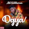 Ogya (Explicit) - Adi Baddaman