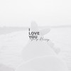 I Love You - Savy Henry