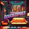 Calabash Couch Cypher (Explicit) - Young Holiday&Baka Poro&Dikelly&