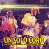 Un Solo Coro (feat. Triple Bobo & Gang Ortega) - Kola Loka&Triple Bobo&Gang Ortega&La Greña