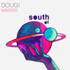 Master - DOUG!