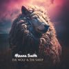 The Wolf & the Sheep (Vocal Blend) - Misses Smith