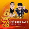 Tết Đong Đầy 2 (Live At Tết Tân Thời) - Lăng LD&Khöa