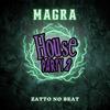 House party 2 (Explicit) - Magra