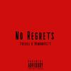 No Regrets (feat. Hemanifezt) (Explicit) - Tresoj&Hemanifezt