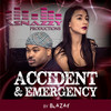 Accident & Emergency - Blazay