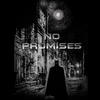 No Promises (Explicit) - Iso Bari