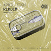 April Fish Riddim - Vibeguard Recordings