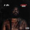 MY LIFE (feat. Bigga & Izzy Miyagi) (Explicit) - B-Hill&Bigga&Izzy Miyagi