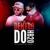 DENTRO DO HB20 - DJ Caldas&Mc Pogba