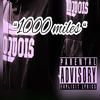 1000 miles (Explicit) - ThafamilyAWG Chaz