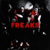 FREAKS (Explicit) - Here Comes The Kraken&Kill the Clowns